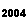 2004